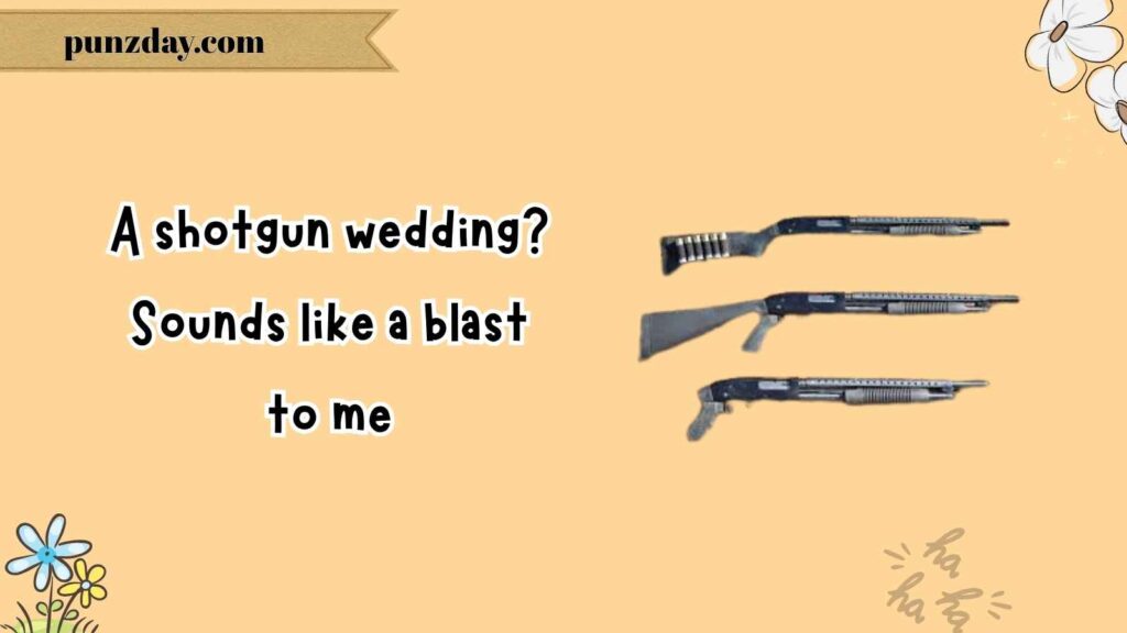 Classic Gun Puns