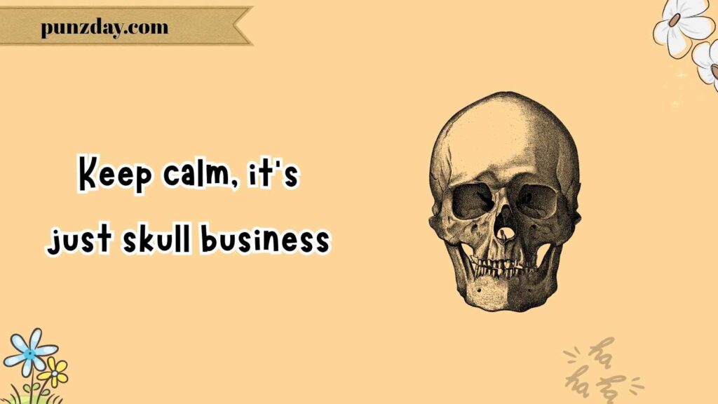 Skull-Cracking Death Puns