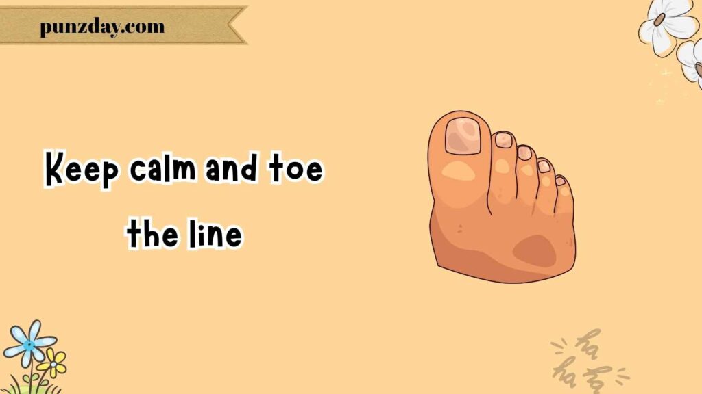 Toe-tally Awesome Foot Puns
