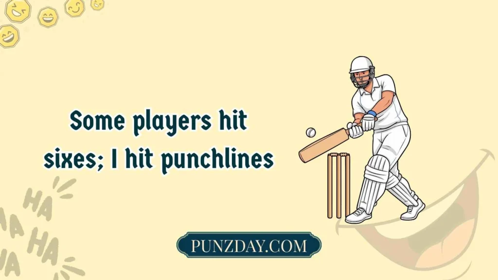 Cricket Player Puns