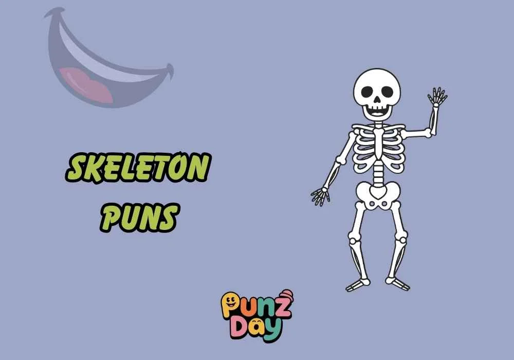 Skeleton puns reddit