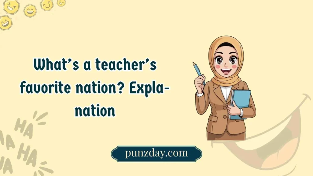 Classic Teacher Jokes