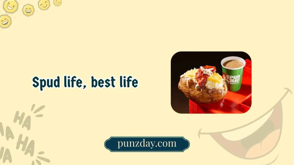 Funny Potato Puns Captions