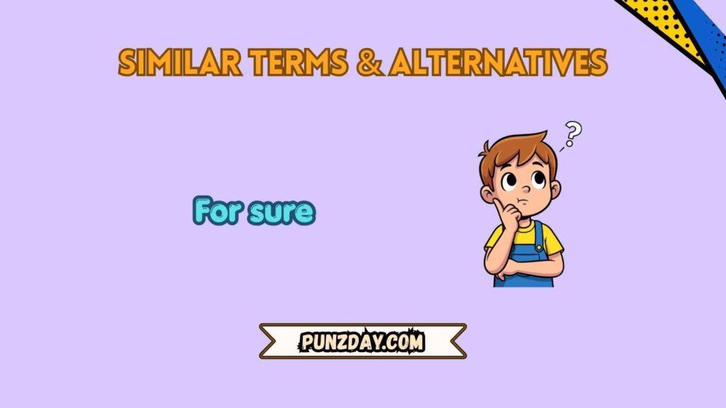 Similar Terms & Alternatives