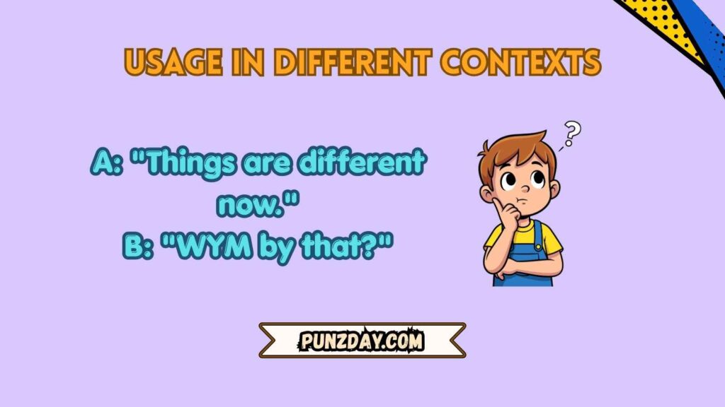 Usage in Different Contexts