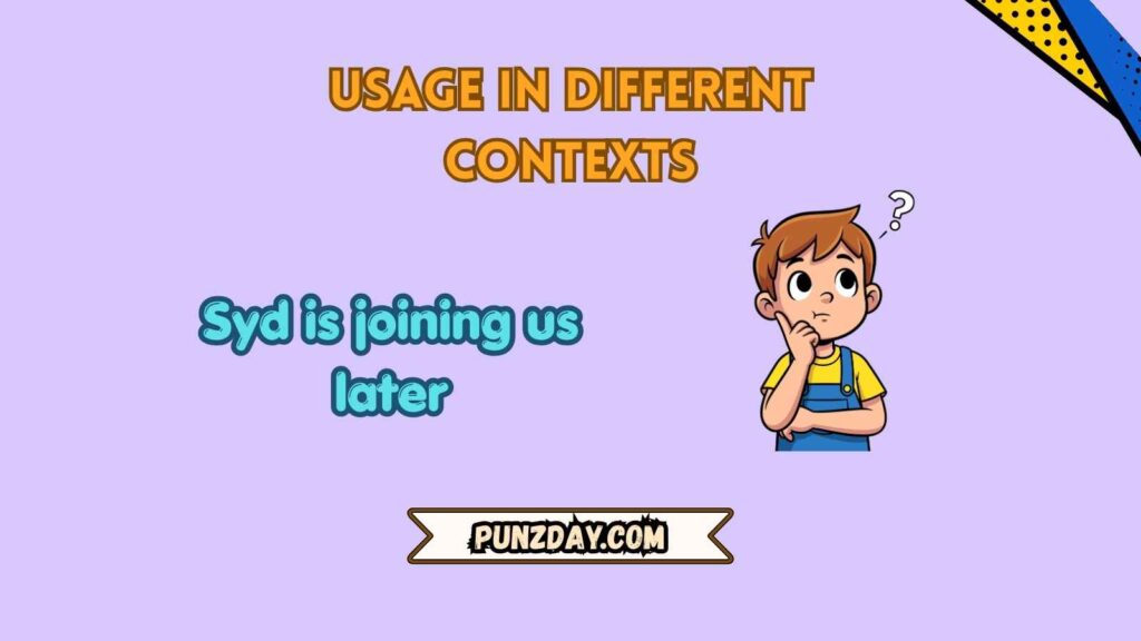 Usage in Different Contexts