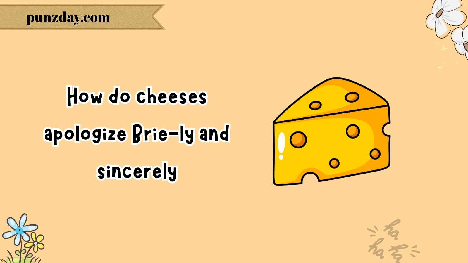 cheese jokes