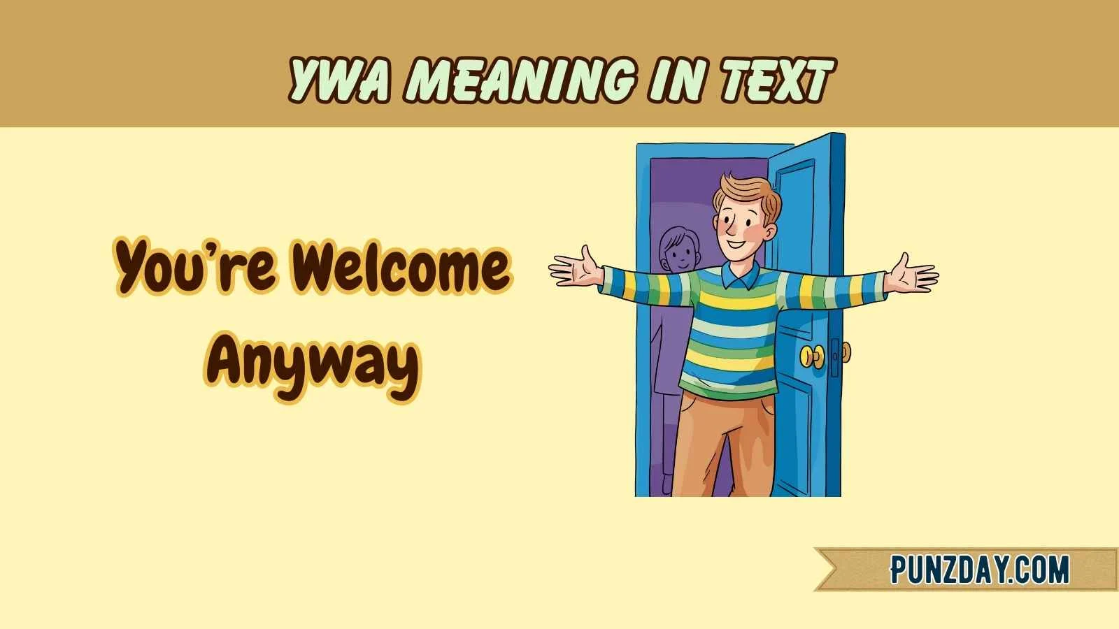 ywa meaning in text