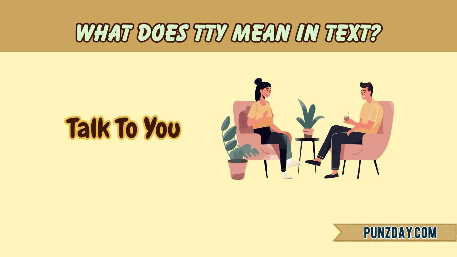 What Does TTY Mean in Text?