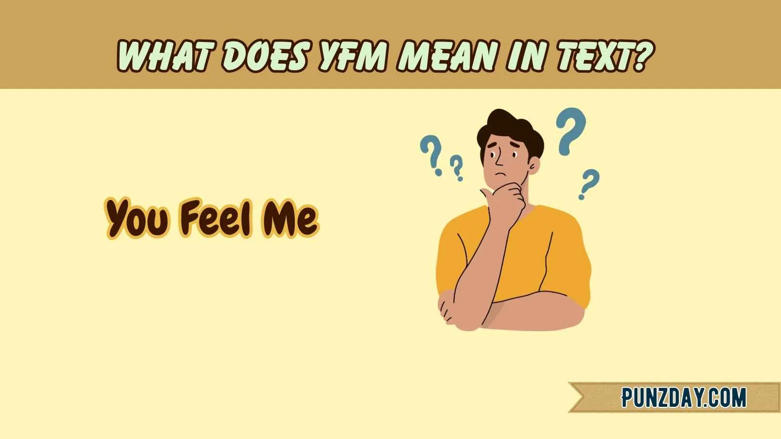 What Does YFM Mean in Text?