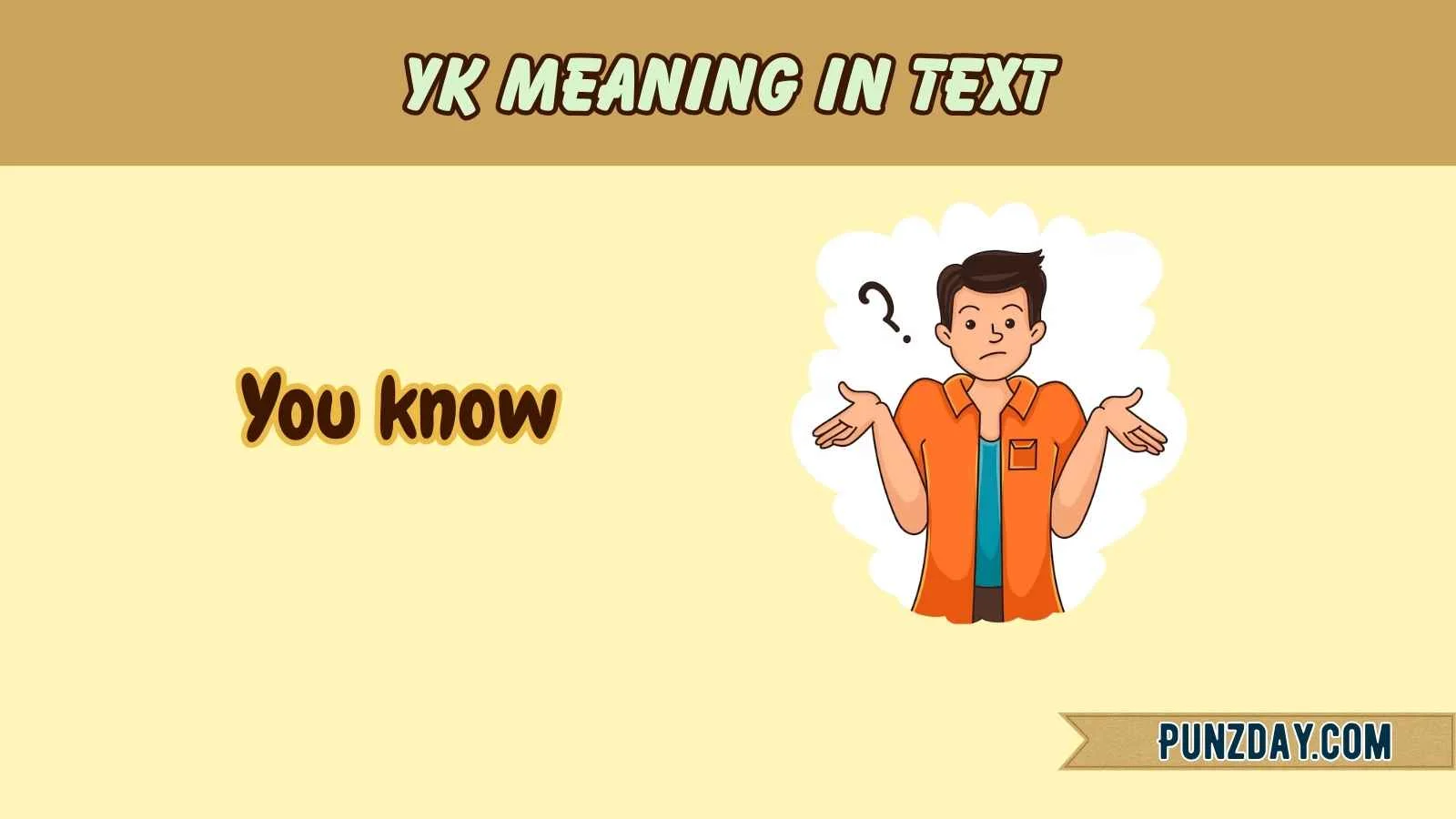 yk meaning in text