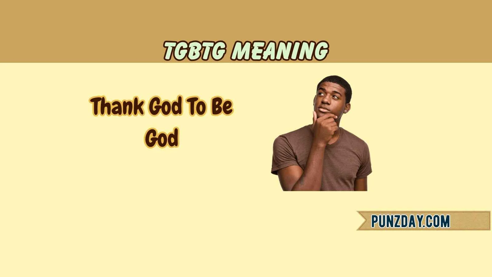 tgbtg meaning