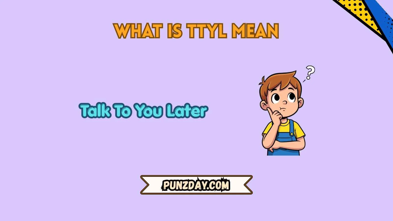 what is ttyl mean