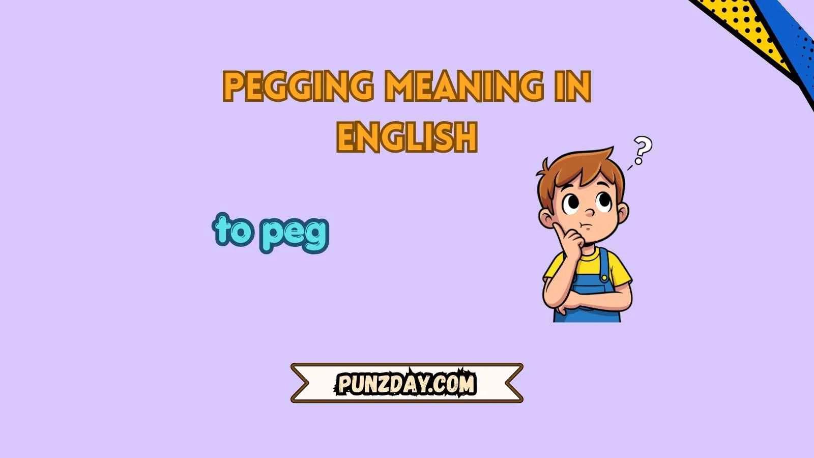pegging meaning in english
